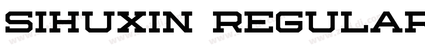 Sihuxin Regular字体转换 Sihuxin Regular字体转换